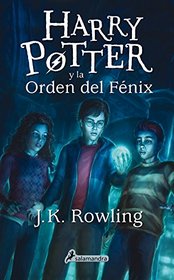 Harry Potter y la orden del fenix (Harry 05) (Spanish Edition)