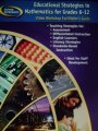 Educational Strategies in Mathematics for Grades 6 - 12