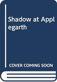 Shadow at Applegarth