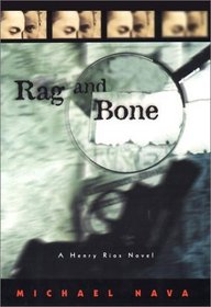 Rag and Bone (Henry Rios, Bk 7)