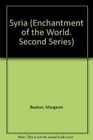 Syria (Enchantment of the World. Second Series)