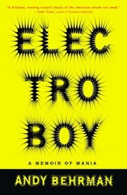 Electroboy : A Memoir of Mania