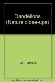 Dandelions (Nature Close-Up Series)
