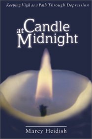 A Candle at Midnight: Keeping Vigil As a Path Through Depression