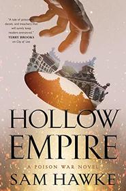 Hollow Empire: A Poison War Novel (The Poison Wars)