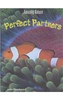 Perfect Partners (Amazing Nature)