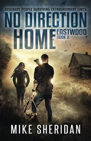 Eastwood: Book Two in The No Direction Home Series (Volume 2)