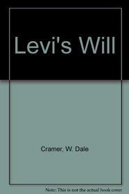 Levi's Will (Center Point Premier Fiction (Large Print))