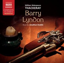 Barry Lyndon (Naxos Complete Classics)
