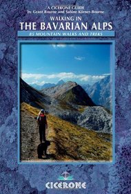 Walking in the Bavarian Alps: 85 Mountain Walks and Treks (Mountain Walking)