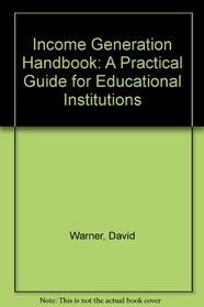 The Income Generation Handbook: A Practical Guide for Educational Institutions