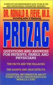 Prozac: Questions and Answers for Patients, Family and Physicians