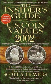 The Insider's Guide to U.S. Coin Values 2002 (Insider's Guide to U S Coin Values, 2002)