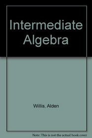 Intermediate Algebra (Johnston/Willis Developmental Mathematics Series)