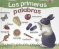 Los Conejitos Aprenden Las Primeras Palabras/Bunnies Learn Their First Words (Spanish Edition)