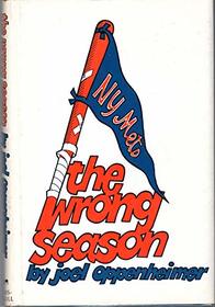 The Wrong Season