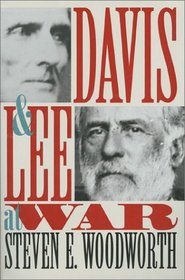 Davis and Lee at War (Modern War Studies)