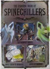 The Usborne Book of Spinechillers