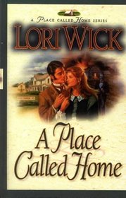 A Place Called Home (Place Called Home, Bk 1) (Large Print)