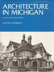 Architecture in Michigan (Rev & Enl)