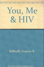 You, Me & HIV