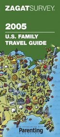 Zagat U.S. Family Travel Guide