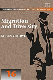 Migration and Diversity (The International Library of Studies on Migration)