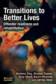 Transitions to Better Lives: Offender Readiness and Rehabilitation