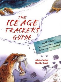 The Ice Age Tracker's Guide