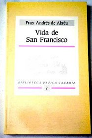 Vida de San Francisco (Biblioteca basica canaria) (Spanish Edition)