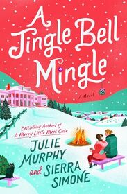 A Jingle Bell Mingle: A Novel (Christmas Notch, 3)