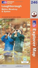 Exp 246 Loughborough Melton Mowbray (Explorer Maps) (OS Explorer Map)