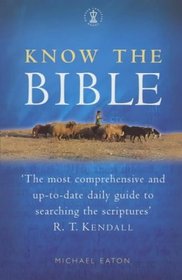 Know the Bible: A Daily Guide to Searching the Scriptures