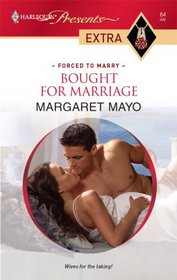 Bought for Marriage (Harlequin Presents Extra)