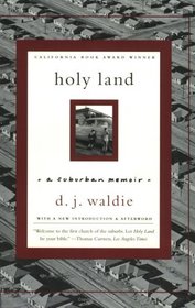 Holy Land: A Suburban Memoir