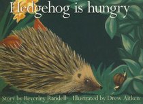 Hedgehog Is Hungry (New PM Story Books)