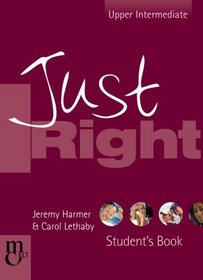 Just Right - Upper Intermediate (Just Right Course)