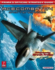 Ace Combat 4: Shattered Skies: Prima's Official Strategy Guide