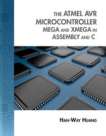 The Atmel AVR Microcontroller: MEGA and XMEGA in Assembly and C (Book Only)