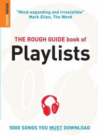 The Rough Guide Book of Playlists, 2nd edition (Rough Guide Reference)