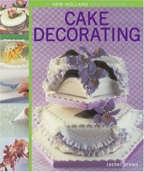 New Holland Professional: Cake Decorating (New Holland Professional)