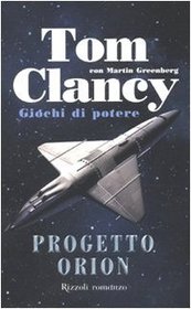 Progetto Orion: Giochi di potere (Shadow Watch) (Power Plays, Bk 3) (Italian Edition)