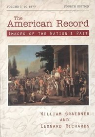 The American Record, Volume 1: to 1877