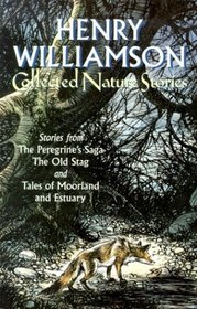 COLLECTED NATURE STORIES OF HENRY WILLIAMSON
