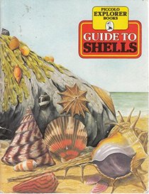Guide to Shells (Piccolo explorer books)