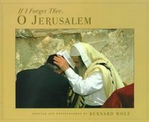 If I Forget Thee, O Jerusalem