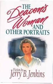 The Deacon's Woman: And Other Portraits