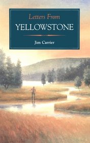 Letters from Yellowstone (30th Anniversary Edition)