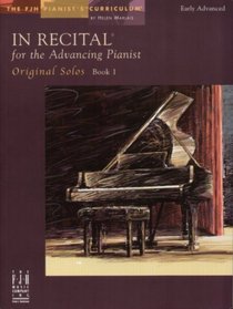 In Recital for the Advancing Pianist Original Bk 1