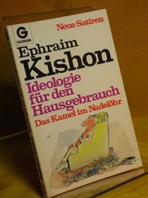 Ideologie Fnr Den Hausgebrauch, Das Kamel Im Nadelohr